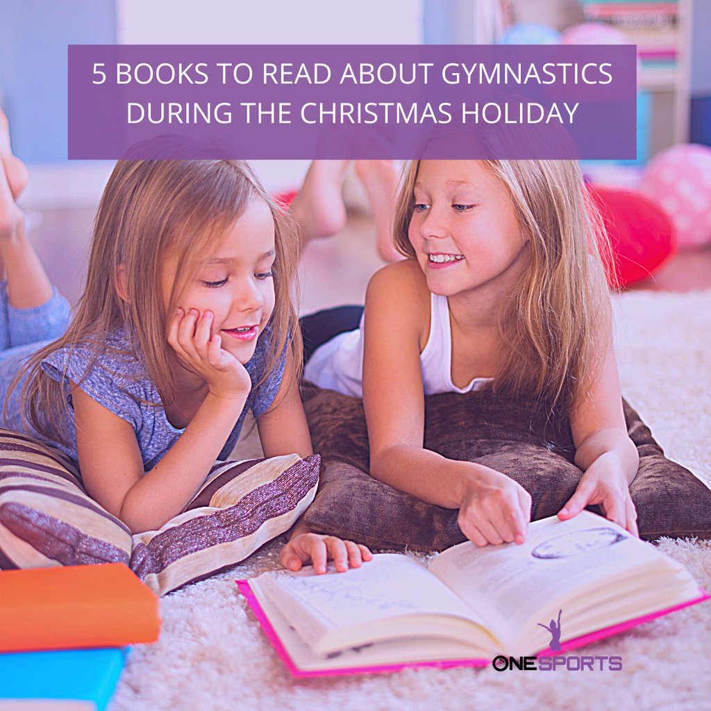 5 books to read about gymnastics during Christmas holiday