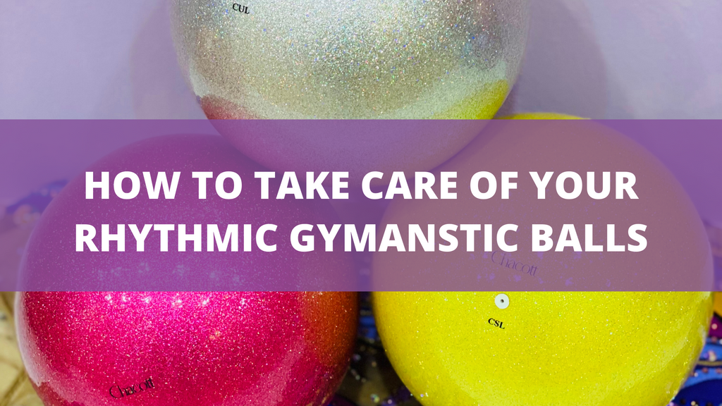 How to take care of rhythmic gymnastics balls?